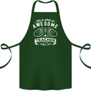 Awesome Teacher Looks Like Teaching Funny Cotton Apron 100% Organic Forest Green