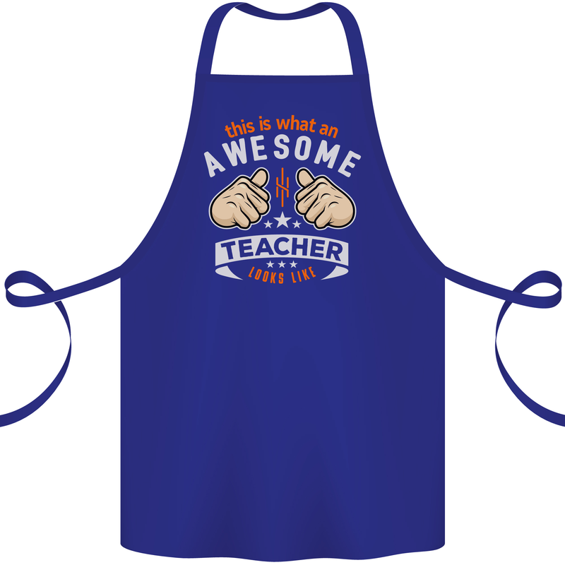 Awesome Teacher Looks Like Teaching Funny Cotton Apron 100% Organic Royal Blue