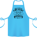 Awesome Teacher Looks Like Teaching Funny Cotton Apron 100% Organic Turquoise