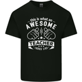 Awesome Teacher Looks Like Teaching Funny Mens Cotton T-Shirt Tee Top Black