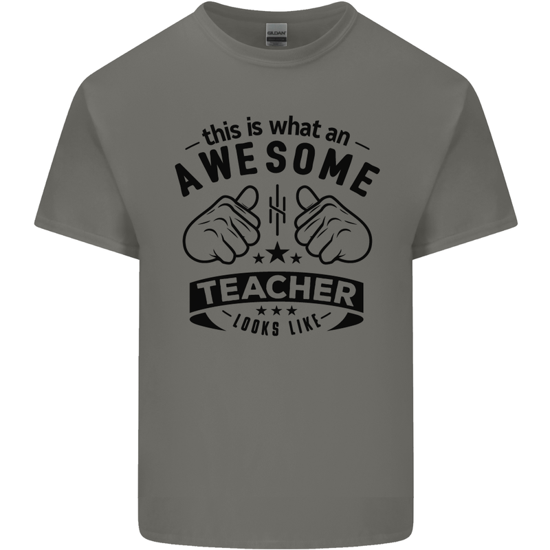 Awesome Teacher Looks Like Teaching Funny Mens Cotton T-Shirt Tee Top Charcoal