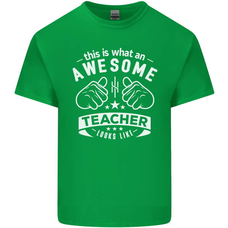 Awesome Teacher Looks Like Teaching Funny Mens Cotton T-Shirt Tee Top Irish Green