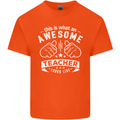 Awesome Teacher Looks Like Teaching Funny Mens Cotton T-Shirt Tee Top Orange