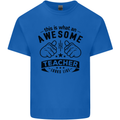 Awesome Teacher Looks Like Teaching Funny Mens Cotton T-Shirt Tee Top Royal Blue
