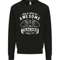 Awesome Teacher Looks Like Teaching Funny Mens Sweatshirt Jumper Black