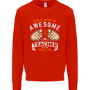 Awesome Teacher Looks Like Teaching Funny Mens Sweatshirt Jumper Bright Red