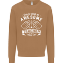 Awesome Teacher Looks Like Teaching Funny Mens Sweatshirt Jumper Caramel Latte
