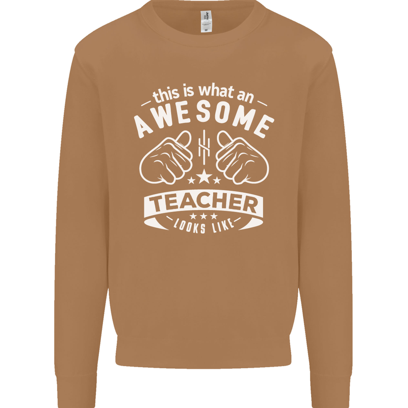 Awesome Teacher Looks Like Teaching Funny Mens Sweatshirt Jumper Caramel Latte