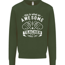 Awesome Teacher Looks Like Teaching Funny Mens Sweatshirt Jumper Forest Green