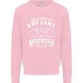 Awesome Teacher Looks Like Teaching Funny Mens Sweatshirt Jumper Light Pink