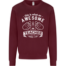 Awesome Teacher Looks Like Teaching Funny Mens Sweatshirt Jumper Maroon