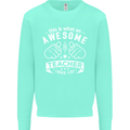 Awesome Teacher Looks Like Teaching Funny Mens Sweatshirt Jumper Peppermint