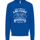 Awesome Teacher Looks Like Teaching Funny Mens Sweatshirt Jumper Royal Blue
