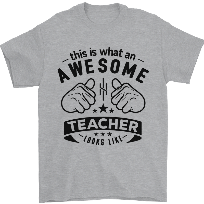 Awesome Teacher Looks Like Teaching Funny Mens T-Shirt Cotton Gildan Sports Grey