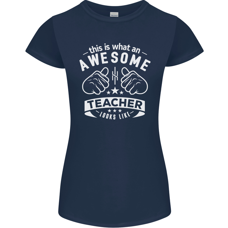 Awesome Teacher Looks Like Teaching Funny Womens Petite Cut T-Shirt Navy Blue