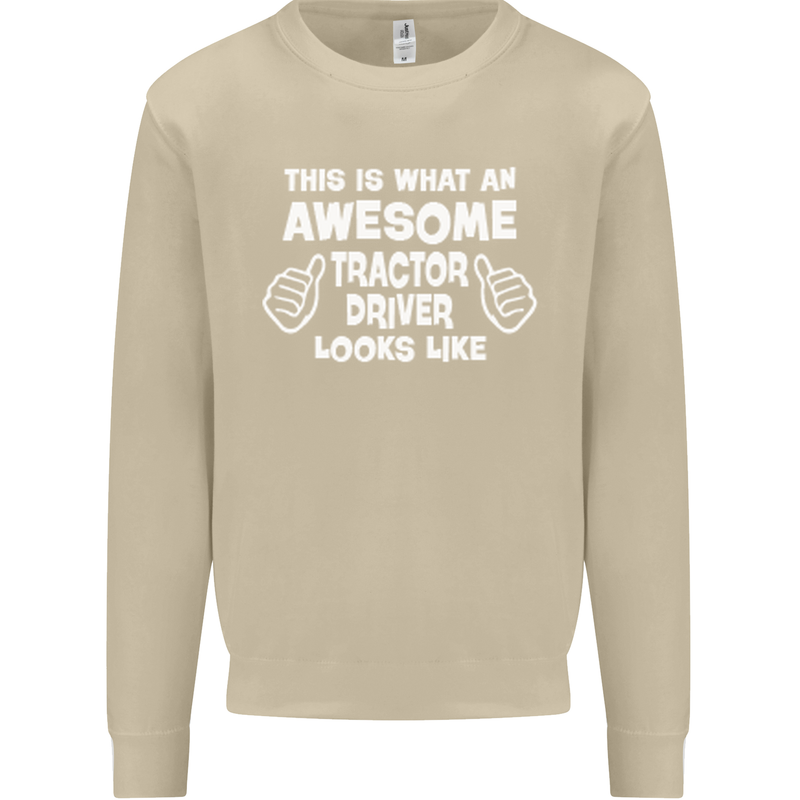 Awesome Tractor Driver Farmer Farming Mens Sweatshirt Jumper Sand