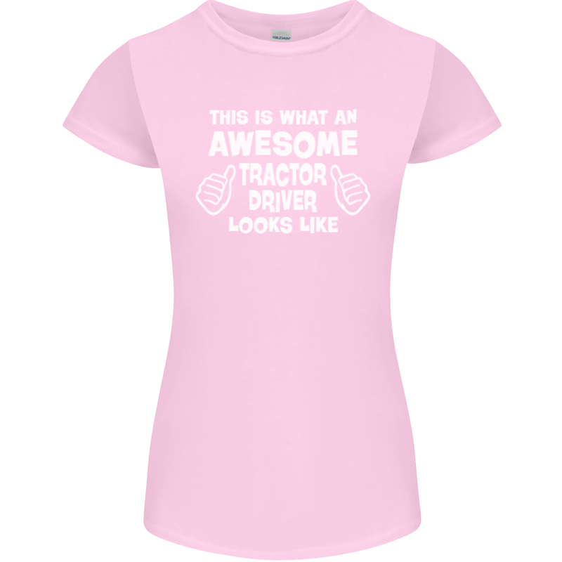 Awesome Tractor Driver Farmer Farming Womens Petite Cut T-Shirt Light Pink
