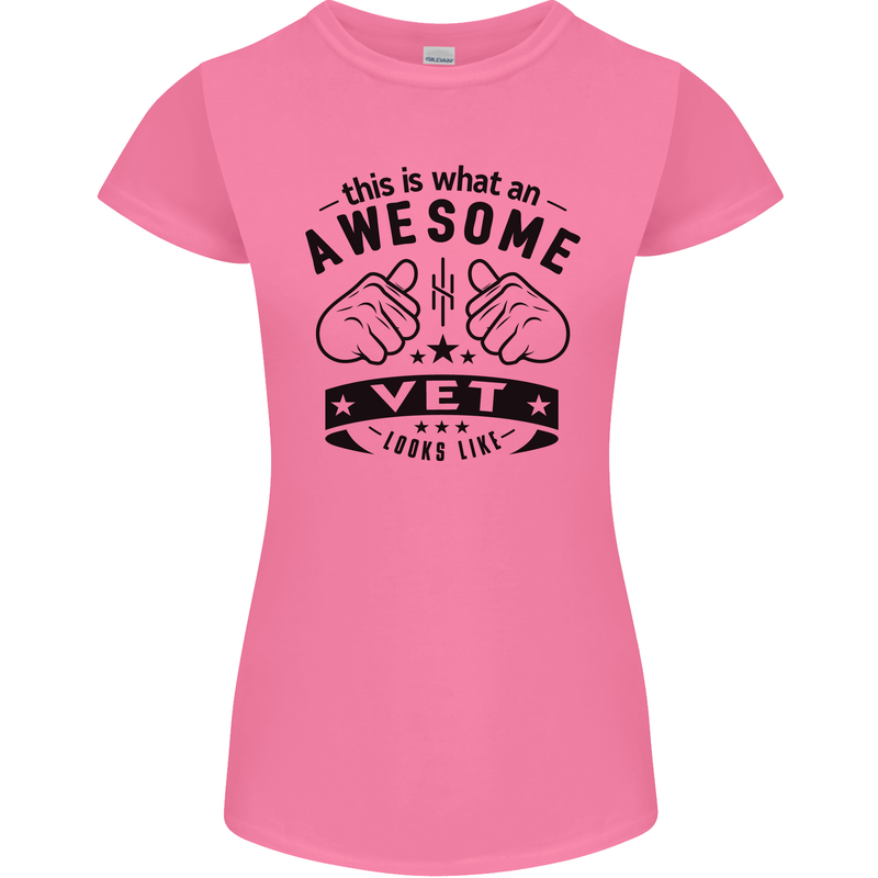 Awesome Vet Looks Like Veterinarian Womens Petite Cut T-Shirt Azalea