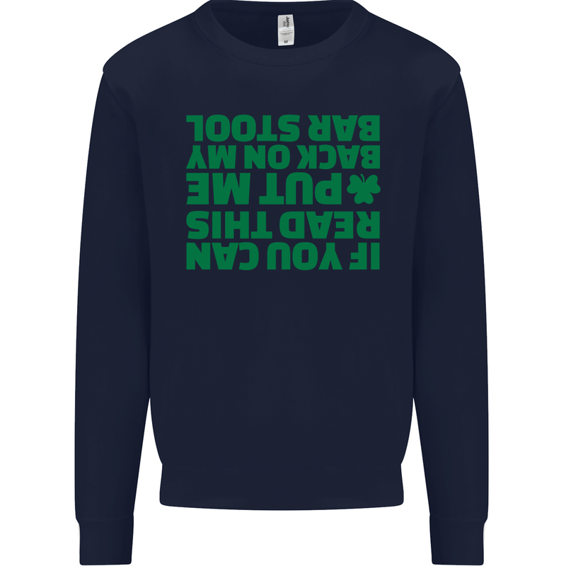 Back on My Bar Stool St. Patrick's Day Mens Sweatshirt Jumper Navy Blue