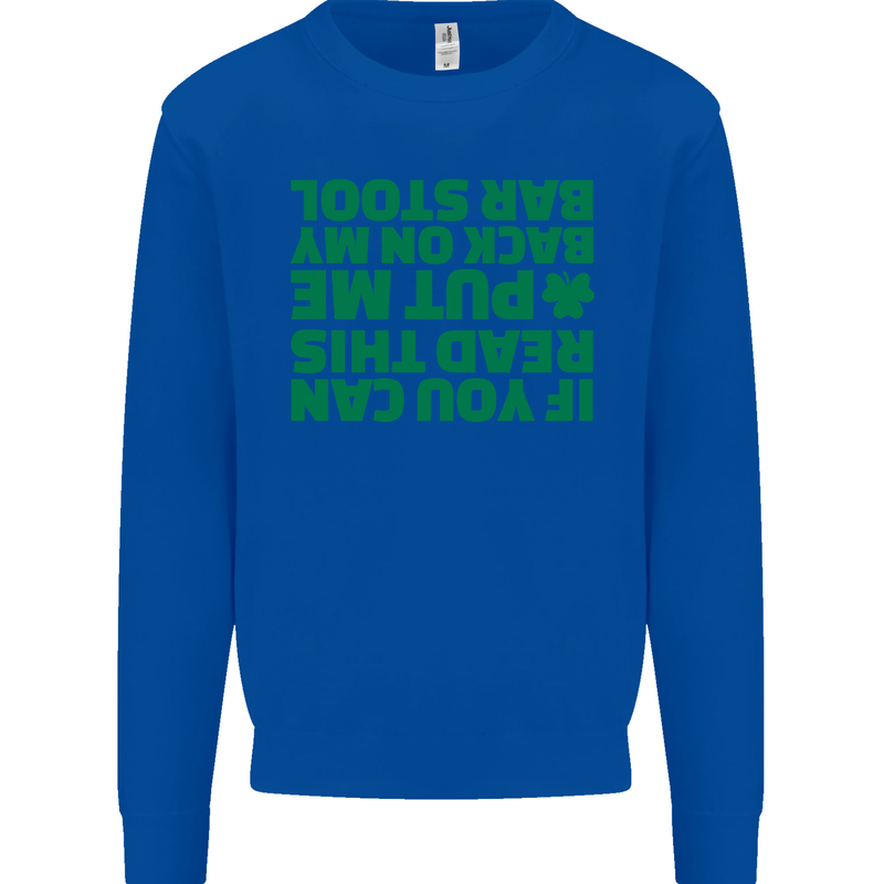 Back on My Bar Stool St. Patrick's Day Mens Sweatshirt Jumper Royal Blue