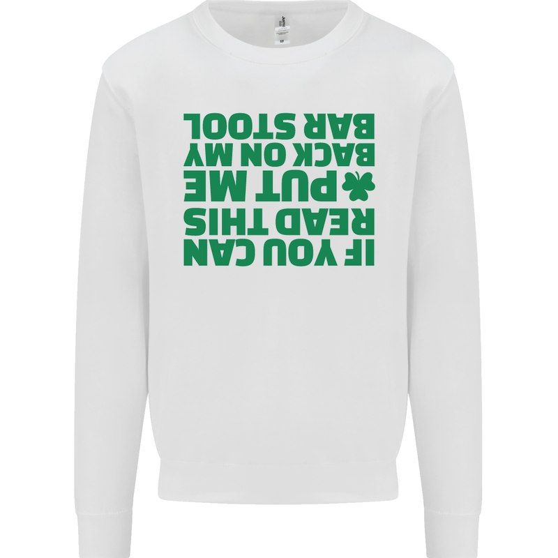Back on My Bar Stool St. Patrick's Day Mens Sweatshirt Jumper White