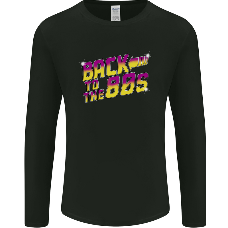 Back to the 80's Retro Pop Music Birthday Mens Long Sleeve T-Shirt Black