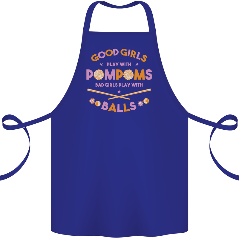 Bad Girls Play With Pool Balls 9-Ball Cotton Apron 100% Organic Royal Blue