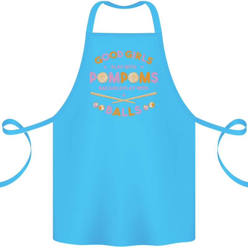 Bad Girls Play With Pool Balls 9-Ball Cotton Apron 100% Organic Turquoise