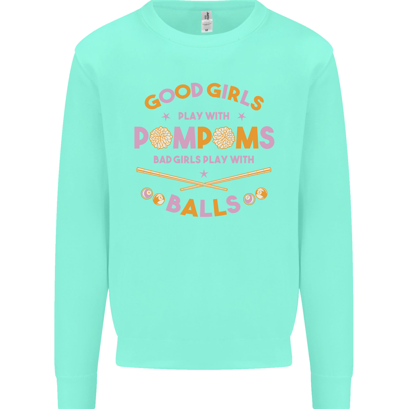 Bad Girls Play With Pool Balls 9-Ball Kids Sweatshirt Jumper Peppermint