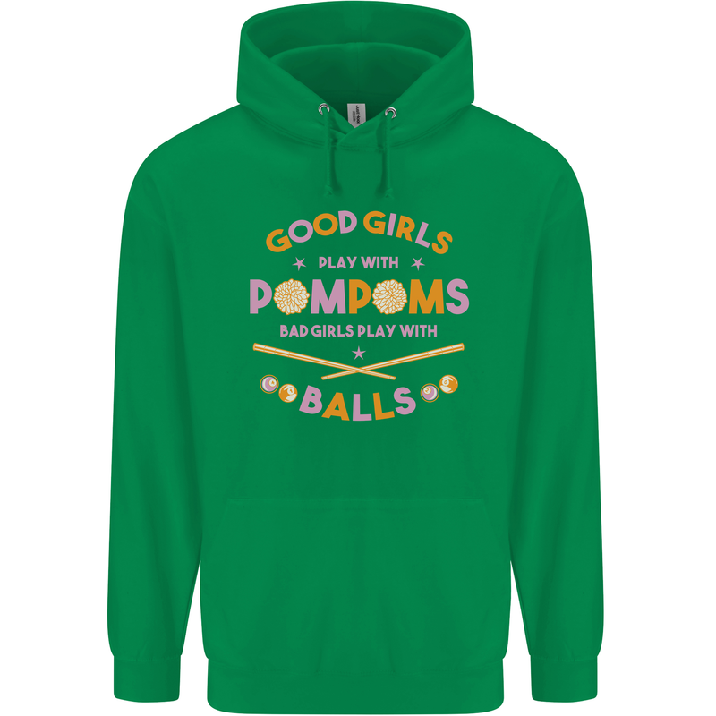 Bad Girls Play With Pool Balls 9-Ball Mens 80% Cotton Hoodie Irish Green