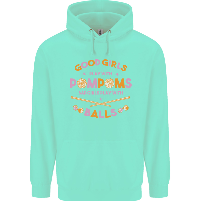 Bad Girls Play With Pool Balls 9-Ball Mens 80% Cotton Hoodie Peppermint