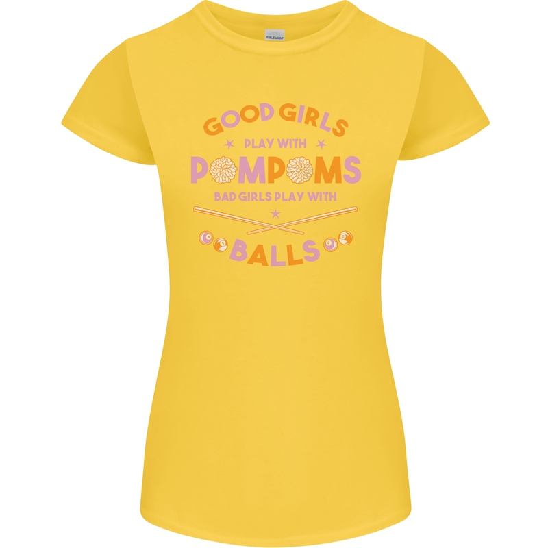 Bad Girls Play With Pool Balls 9-Ball Womens Petite Cut T-Shirt Yellow