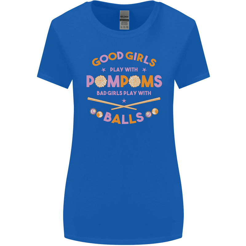 Bad Girls Play With Pool Balls 9-Ball Womens Wider Cut T-Shirt Royal Blue