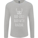 Bad Girls Raid With Ragnar Vikings Valhalla Mens Long Sleeve T-Shirt Sports Grey