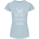 Bad Girls Raid With Ragnar Vikings Valhalla Womens Petite Cut T-Shirt Light Blue