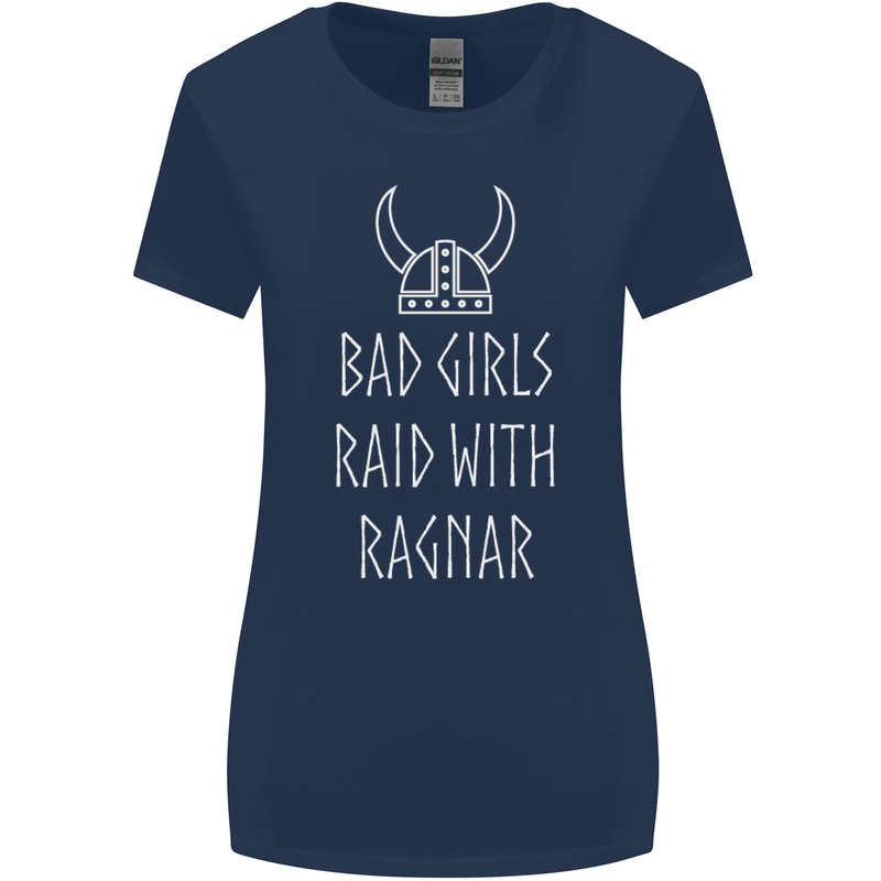 Bad Girls Raid With Ragnar Vikings Valhalla Womens Wider Cut T-Shirt Navy Blue