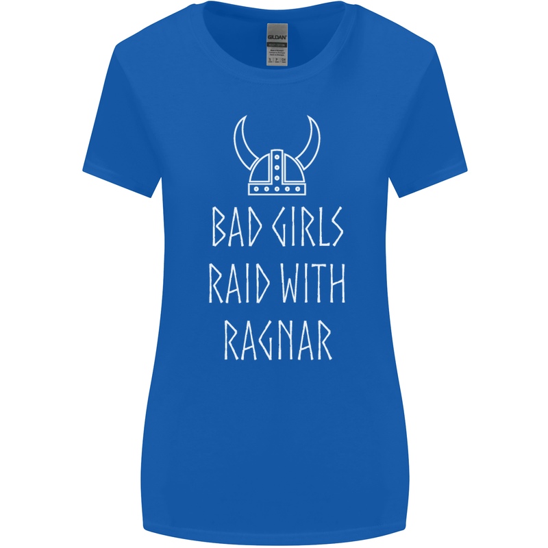 Bad Girls Raid With Ragnar Vikings Valhalla Womens Wider Cut T-Shirt Royal Blue