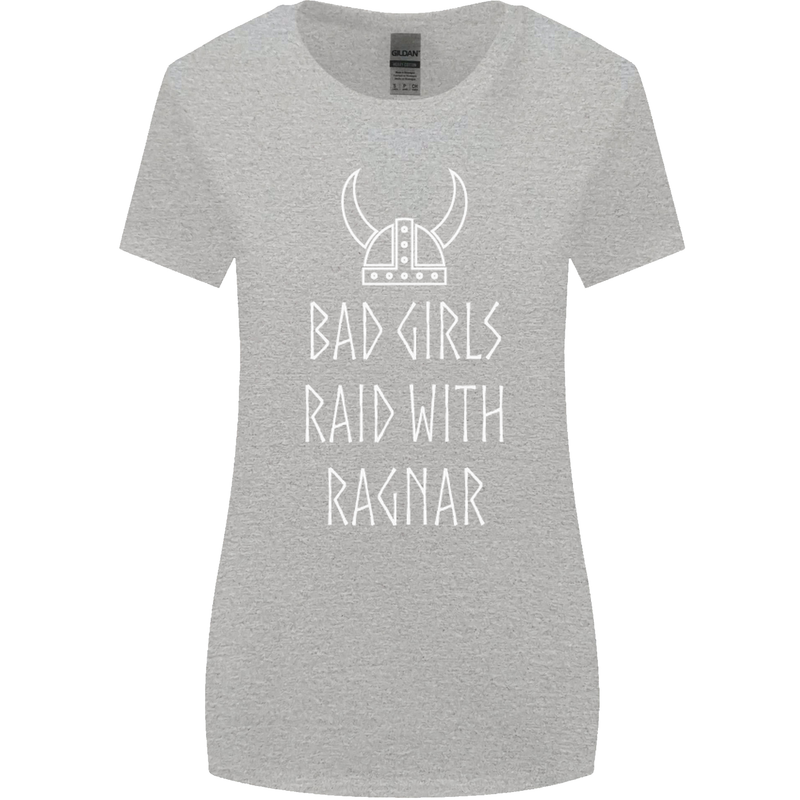 Bad Girls Raid With Ragnar Vikings Valhalla Womens Wider Cut T-Shirt Sports Grey