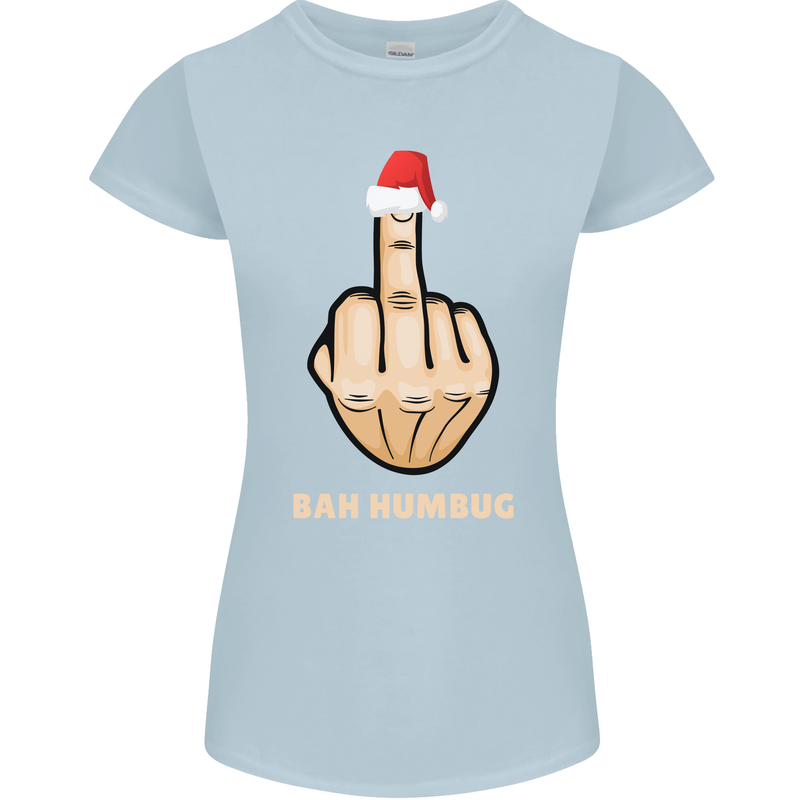 Bah Humbug Finger Flip Funny Christmas Rude Womens Petite Cut T-Shirt Light Blue
