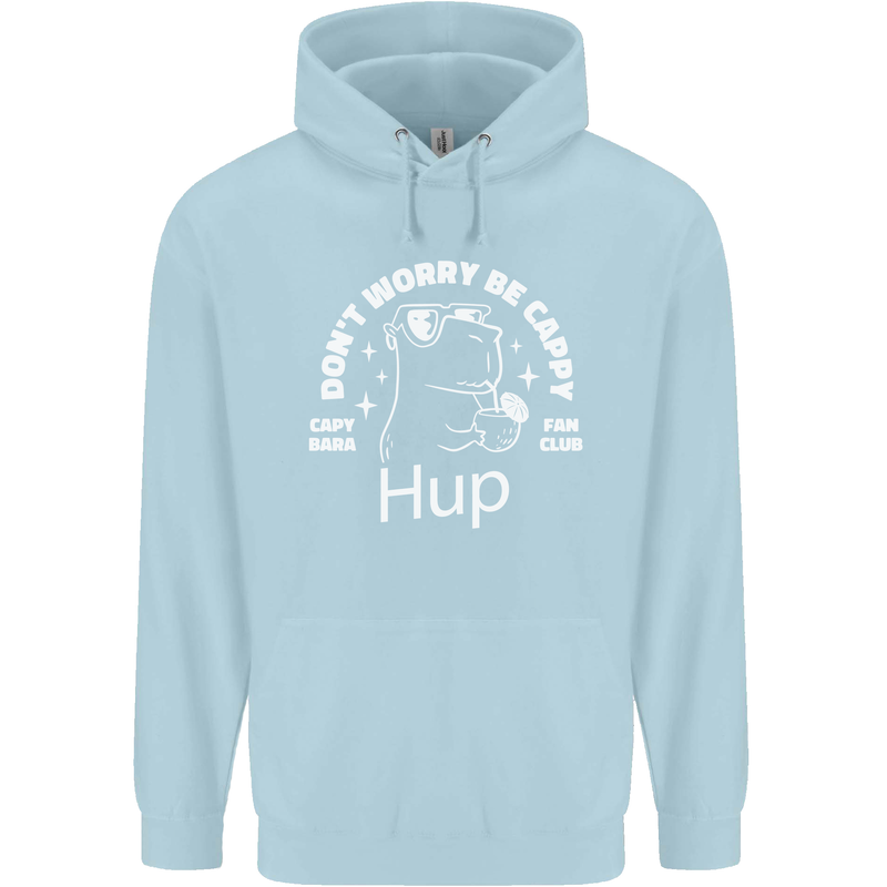 Be Cappy Funny Capybara Childrens Kids Hoodie Light Blue