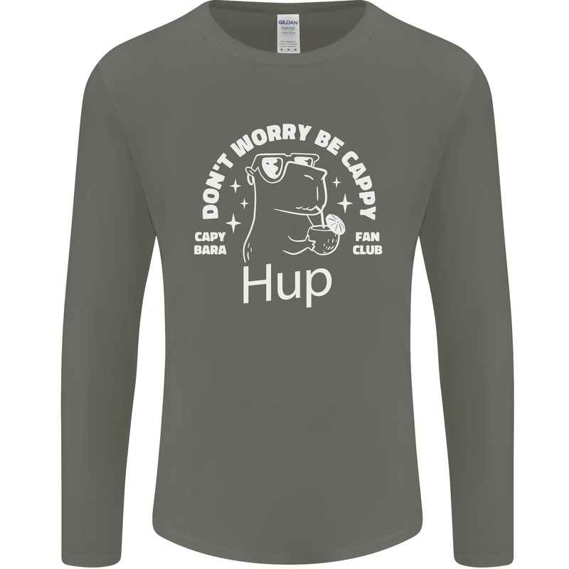 Be Cappy Funny Capybara Mens Long Sleeve T-Shirt Charcoal