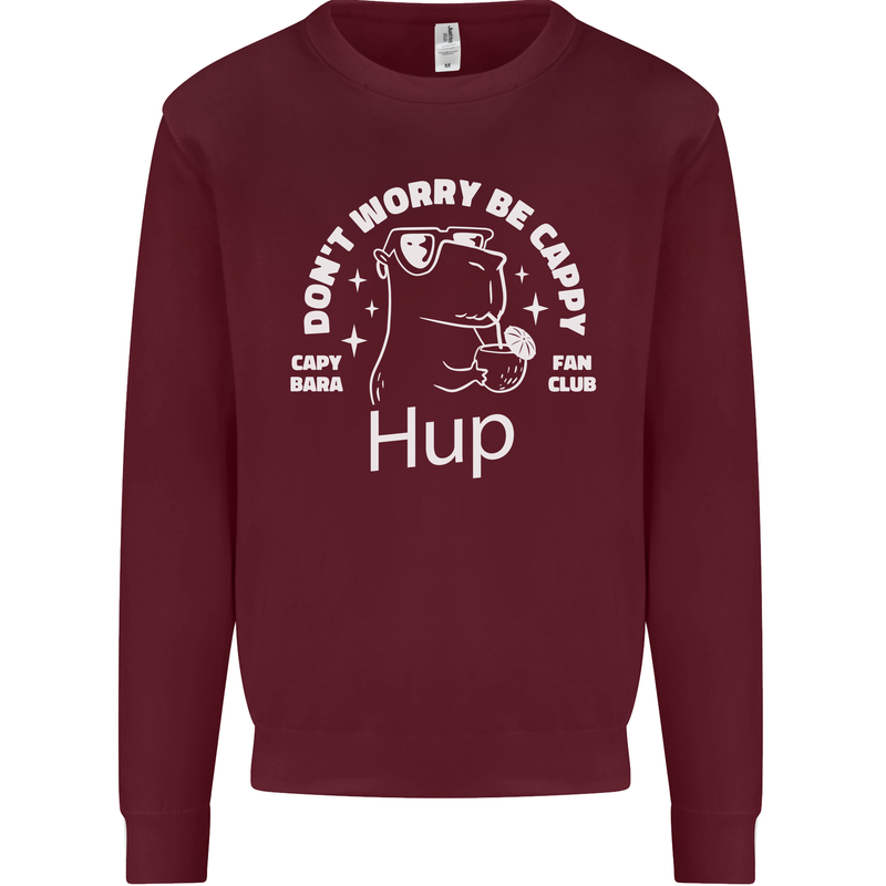 Be Cappy Funny Capybara Mens Sweatshirt Jumper Maroon