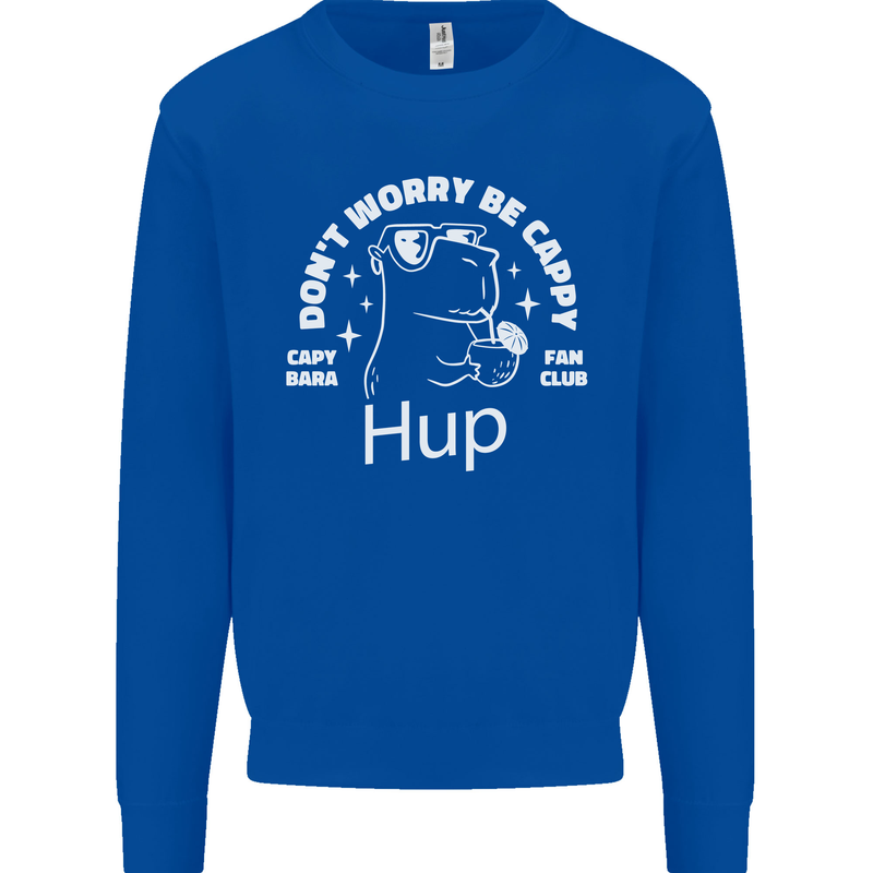 Be Cappy Funny Capybara Mens Sweatshirt Jumper Royal Blue