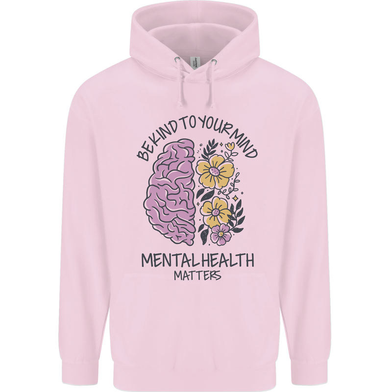 Be Kind to Your Mind Mental Health Childrens Kids Hoodie Light Pink