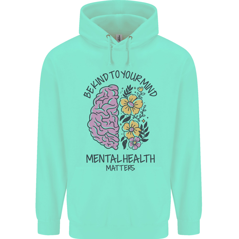 Be Kind to Your Mind Mental Health Childrens Kids Hoodie Peppermint