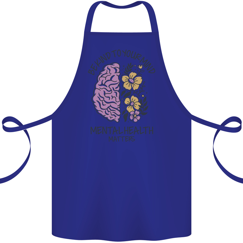 Be Kind to Your Mind Mental Health Cotton Apron 100% Organic Royal Blue