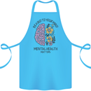 Be Kind to Your Mind Mental Health Cotton Apron 100% Organic Turquoise