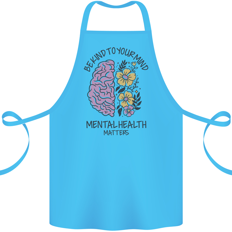 Be Kind to Your Mind Mental Health Cotton Apron 100% Organic Turquoise
