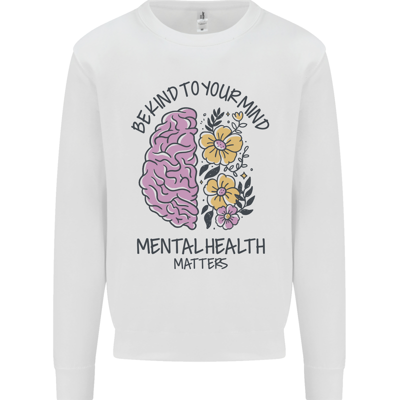 Be Kind to Your Mind Mental Health Kids Sweatshirt Jumper White