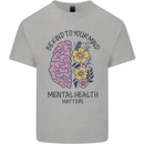Be Kind to Your Mind Mental Health Kids T-Shirt Childrens Sports Grey
